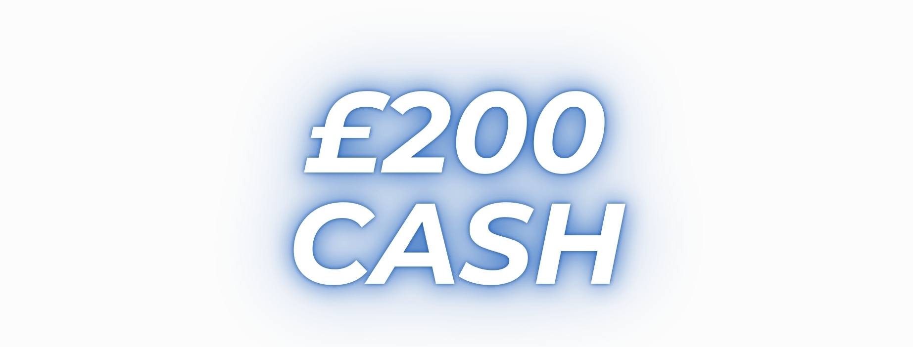 £200 Cash